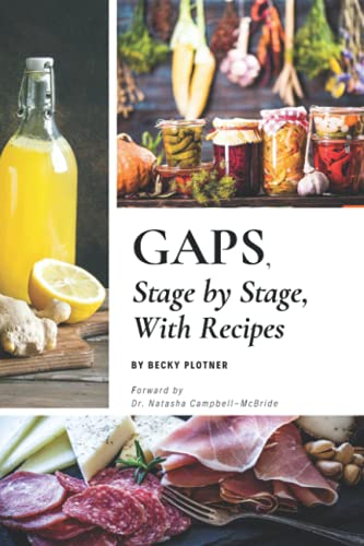 Becky Plotner - GAPS, Stage by Stage, With Recipes - Preis vom 09.10.2026 07:28:09 h