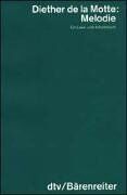 Diether de La Motte - Melodie. Ein Lese- und Arbeitsbuch. - Preis vom 02.10.2026 23:42:20 h