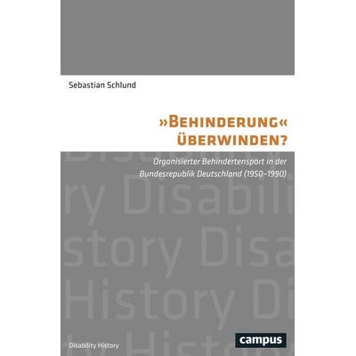 Behinderung überwinden?, Taschenbuch von Sebastian Schlund, Campus