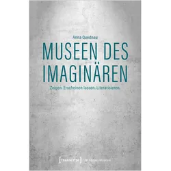 Museen des Imaginären, Fachbücher von Anna Quednau