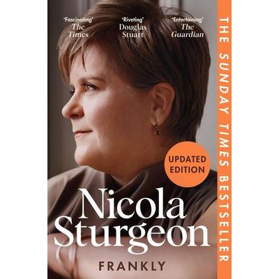 Frankly, Taschenbuch von Nicola Sturgeon, Pan macmillan Ltd., 978-1-03-504023-0