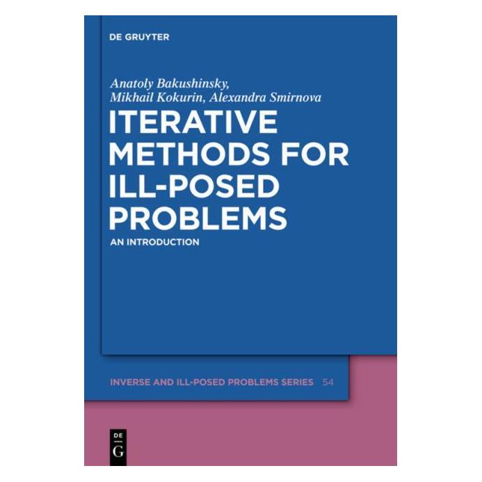 De Gruyter Bakushinsky,A.B.:Iterative Methods (67763092)