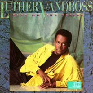 Luther Vandross - Give Me the Reason - Preis vom 11.10.2026 03:10:56 h