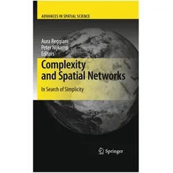 Complexity and Spatial Networks, Fachbücher von Peter Nijkamp, Aura Reggiani