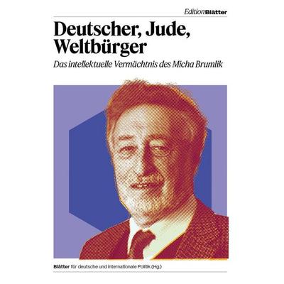 Deutscher, Jude, Weltbürger, Taschenbuch von , Blätter, 978-3-9821323-5-8