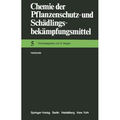 Herbizide, Taschenbuch von Richard Wegler, Springer Berlin, 978-3-642-66617-9