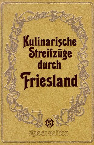 Gerhard Frank - Kulinarische Streifzüge durch Friesland - Preis vom 30.09.2026 09:01:18 h