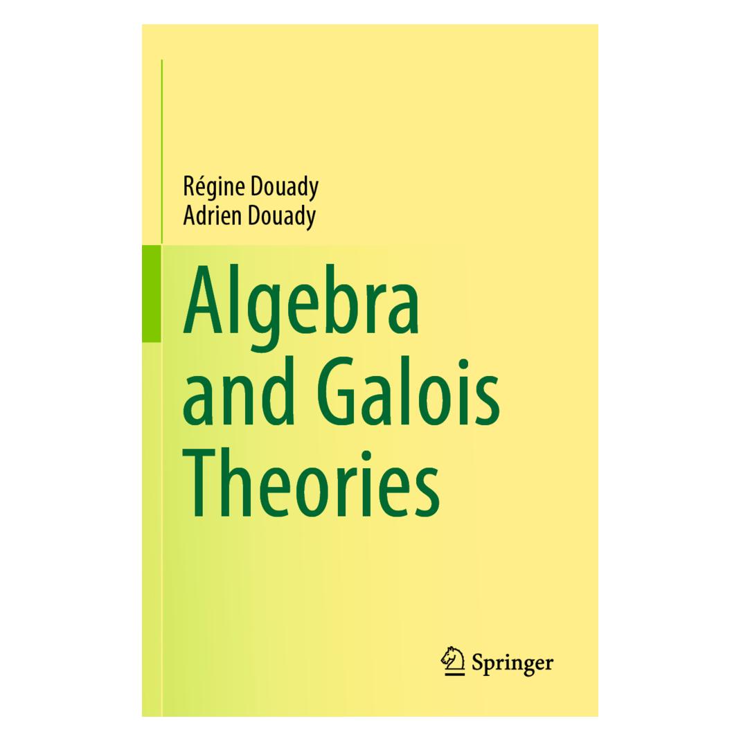 Springer Algebra and Galois Theories (Englisch, Softcover, Adrien Douady, Régine Douady) (56195718)
