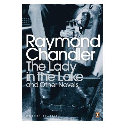 The Lady in the Lake and Other Novels, Taschenbuch von Raymond Chandler, Penguin Books UK, 978-0-14-118608-5
