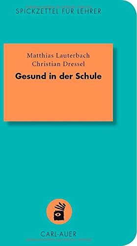 Matthias Lauterbach - Gesund in der Schule - Preis vom 10.10.2026 11:48:34 h