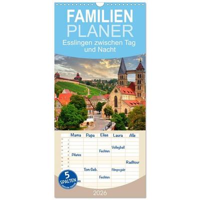 Familienplaner 2026 - Esslingen zwischen Tag und Nacht mit 5 Spalten (Wandkalender, 21 x 45 cm) CALVENDO