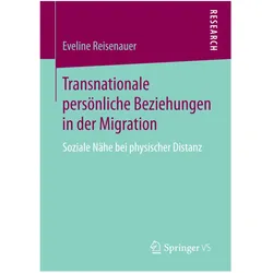 Transnationale persönliche Beziehungen in der Migration, Fachbücher von Eveline Reisenauer