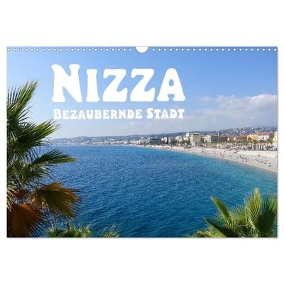 Nizza Bezaubernde Stadt (Wandkalender 2027 DIN A3 quer), CALVENDO Monatskalender