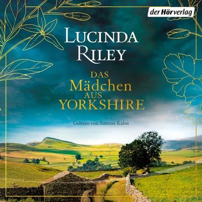 Das Mädchen aus Yorkshire - Lucinda Riley, Audio, 9783844552652