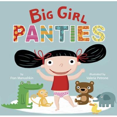 Big Girl Panties, Gebundene Ausgabe von Fran Manushkin, Random House N.Y.