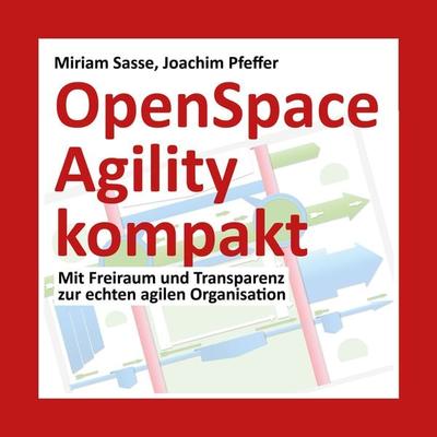 OpenSpace Agility kompakt - Miriam Sasse,Joachim Pfeffer, Audio, 9783947487097