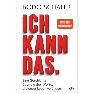 Ich kann das, Gebundene Ausgabe von Bodo Schäfer, dtv, 978-3-423-26293-4