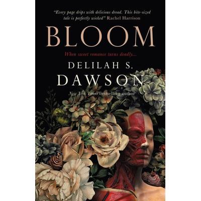 Bloom, Taschenbuch von Delilah S. Dawson, Titan Publ. Group Ltd., 978-1-80336-577-0
