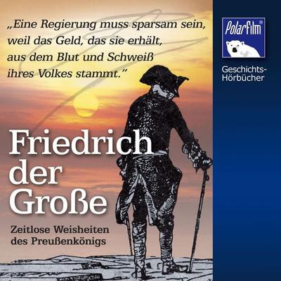 Friedrich der Große - Johannes Haneke, Audio, 4057664823434