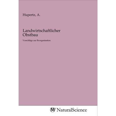 Landwirtschaftlicher Obstbau, Taschenbuch von , MV-NaturalScience, 978-3-96878-979-8