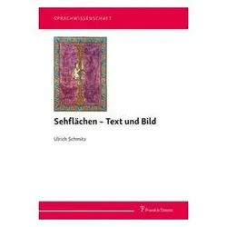Schmitz:Sehflächen - Text und Bild, Fachbücher von Ulrich Schmitz