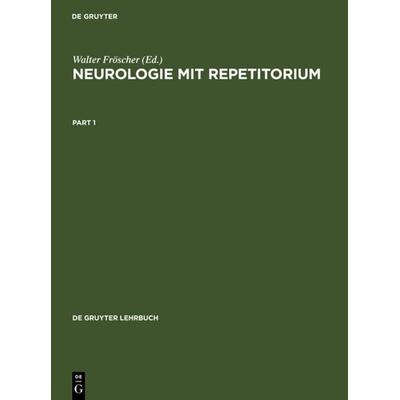 Neurologie mit Repetitorium, Gebundene Ausgabe von , De Gruyter, 978-3-11-010767-8