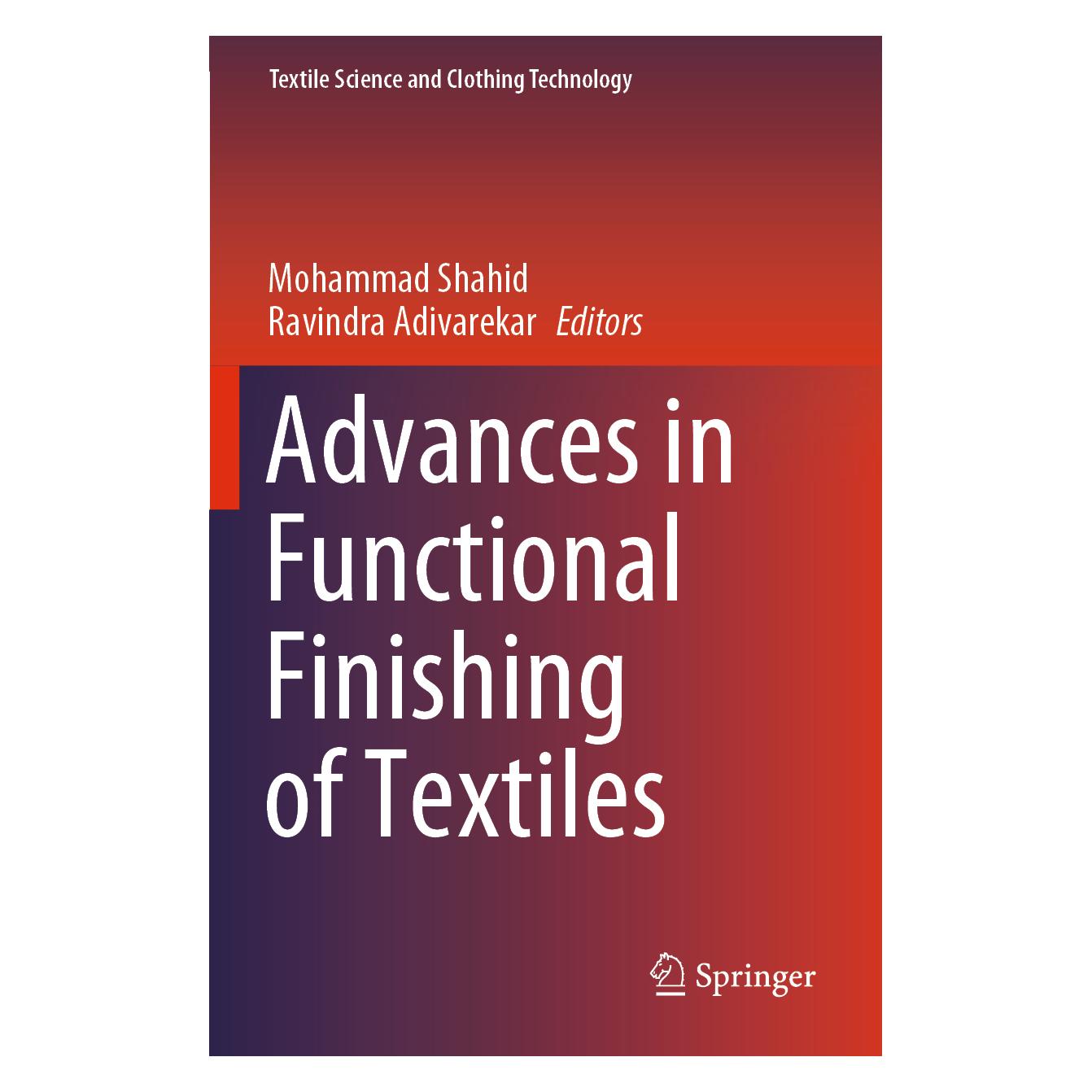 Springer Advances in Functional Finishing of Textiles (Englisch, Softcover, Mohammad Shahid, Ravindra Adivarekar) (56192649)