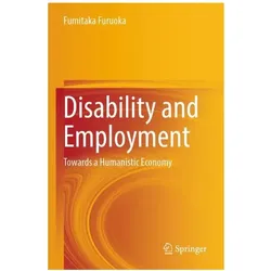 Disability and Employment, Fachbücher von Fumitaka Furuoka