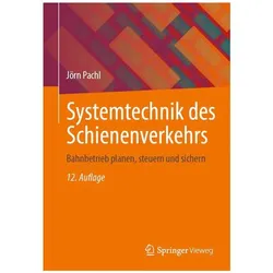 Systemtechnik des Schienenverkehrs, Fachbücher von Jörn Pachl