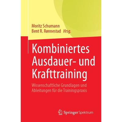 Kombiniertes Ausdauer- und Krafttraining, Taschenbuch von , Springer, 978-3-031-36309-2