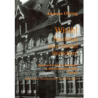 Wirth! Nochmal zwo Viertel Stübchen!, Taschenbuch von Andreas Döring, BoD – Books on Demand, 978-3-7481-7209-3