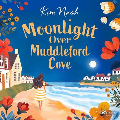 Moonlight Over Muddleford Cove - Kim Nash, Audio, 9788727236612