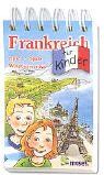 Anita van Saan - Frankreich für Kinder: Spiel, Spaß, Wissenswertes - Preis vom 17.10.2026 19:25:27 h