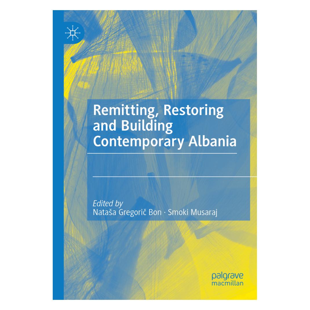 Springer Remitting, Restoring and Building Contemporary Albania (Englisch, Softcover, Natasa Gregoric Bon, Smoki Musaraj) (45518169)