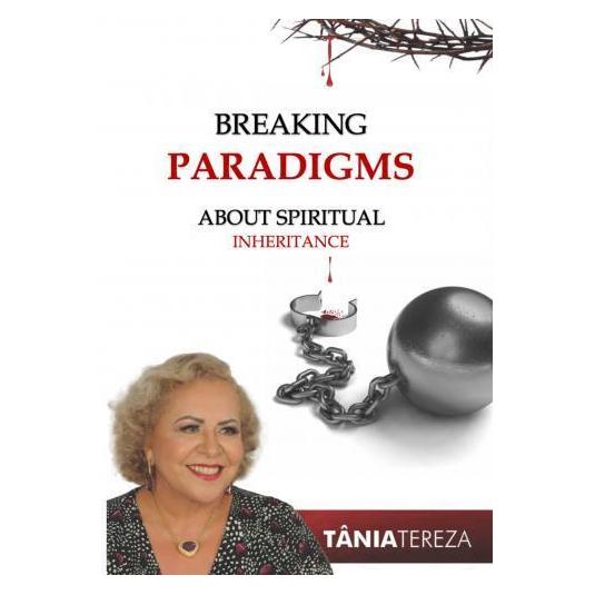 Various Publishers Breaking Paradigms About Spiritual Inheritances (Englisch, Softcover, Tânia Tereza Medeiros de Carvalho) (57097735)