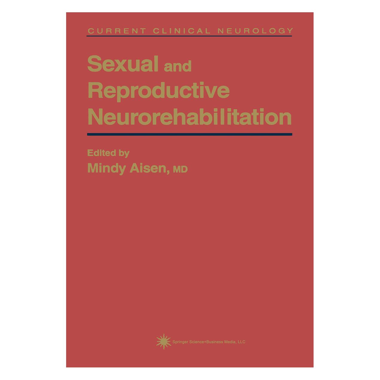 Springer Sexual and Reproductive Neurorehabilitation (Englisch, Softcover, Mindy L. Aisen) (55382404)