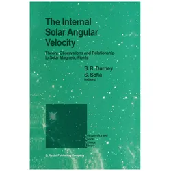 The Internal Solar Angular Velocity, Fachbücher von Sabatino Sofia, Bernard R. Durney
