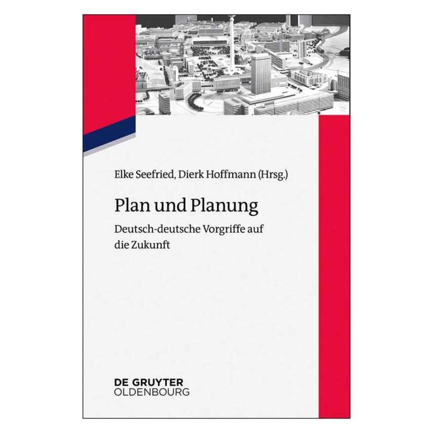 Oldenbourg Plan und Planung (Deutsch, Dierk Hoffmann, Elke Seefried, 2018) (56822266)