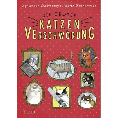 Die große Katzenverschwörung, Gebundene Ausgabe von Agnieszka Stelmaszyk, FISCHER Sauerländer