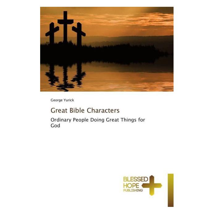 Various Publishers Great Bible Characters (Englisch, Softcover, George Yurick) (51395775)
