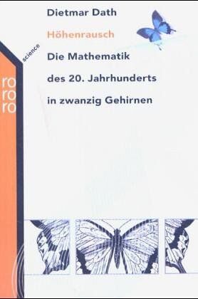 Dietmar Dath - Höhenrausch. Die Mathematik des 20. Jahrhunderts in zwanzig Gehirnen - Preis vom 09.10.2026 07:28:09 h