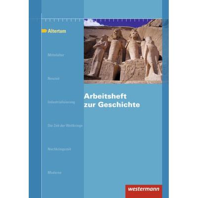 Arbeitshefte zur Geschichte / Arbeitsheft zur Geschichte, Geheftet von Karsten Paul,Michaela Weimer, Westermann Bildungsmedien Verlag,