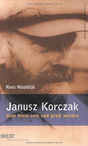 Kees Waaldijk - Janusz Korczak (Beltz Taschenbuch / Biographie und Kontext) - Preis vom 06.10.2026 07:26:00 h