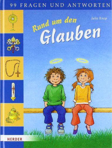Julia Knop - Rund um den Glauben: 99 Fragen und Antworten - Preis vom 15.10.2026 23:06:25 h