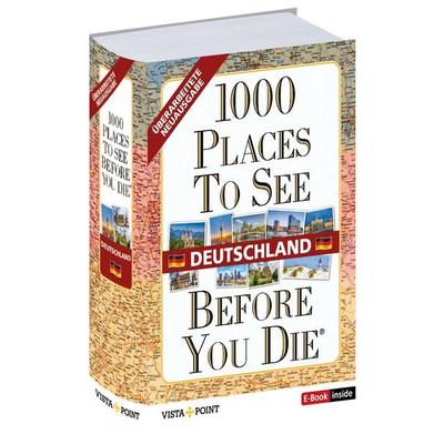 1000 Places To See Before You Die - Deutschland, Taschenbuch von , Vista Point, 978-3-96141-750-6