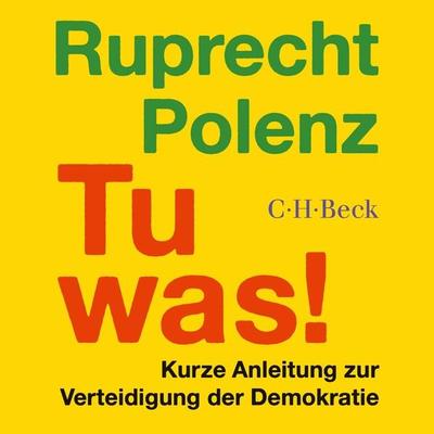 Tu was! - Ruprecht Polenz, Audio, 9783406825804