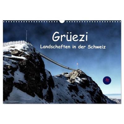 Grüezi. Landschaften in der Schweiz Planer (Wandkalender 2027 DIN A3 quer), CALVENDO Monatskalender