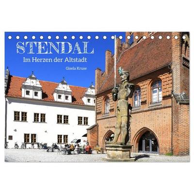 Stendal - Im Herzen der Altstadt (Tischkalender 2027 DIN A5 quer), CALVENDO Monatskalender