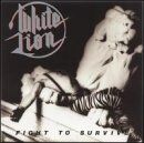 White Lion - Fight To Survive - Preis vom 09.10.2026 07:28:09 h