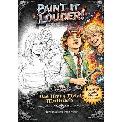 Paint It Louder! -